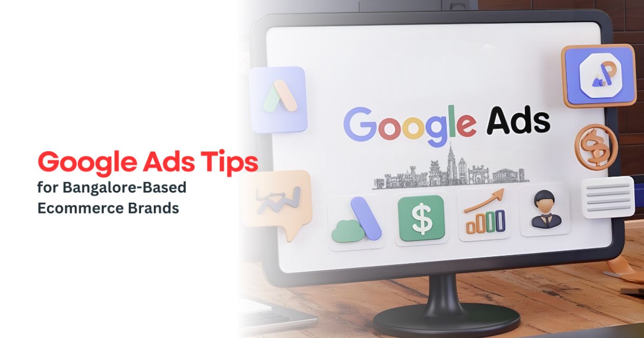 google-ads-tips-bangalore-ecommerce-brands